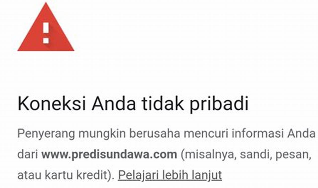 Cara Mengatasi Koneksi Anda Tidak Pribadi